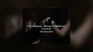 The Weeknd - House Of Balloons || edit audio Xtreme audios Resimi