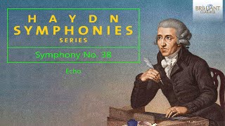 Haydn: Symphony No 38 in C Major Echo