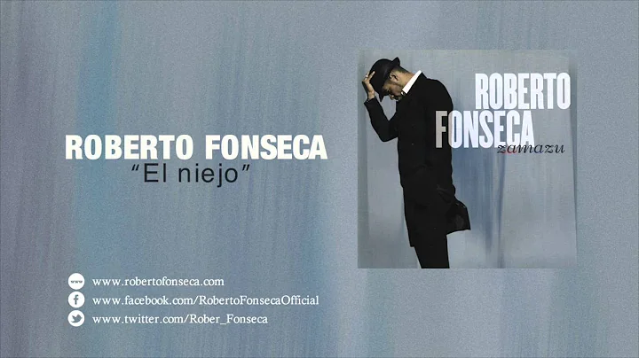 Roberto Fonseca "El Niejo" (Disco Zamazu)