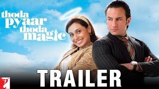 Thoda Pyaar Thoda Magic |  Trailer | Saif Ali Khan | Rani Mukerji | Ameesha Patel