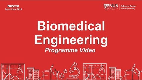 CDE e-Open House 2025: Biomedical Engineering (Programme Video)