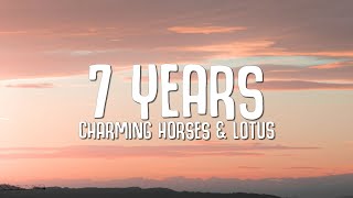 Charming Horses & Lotus - 7 Years (Lyrics) (Lukas Graham Cover)