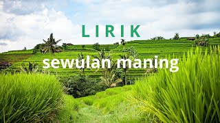 lirik lagu sewulan maning