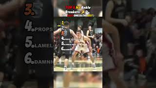 Ranking TOP 6 HS Ankle Breakers 🦶🦴