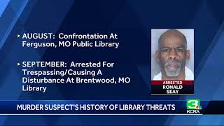 Suspect in librarian’s shooting death has history of disrupting libraries