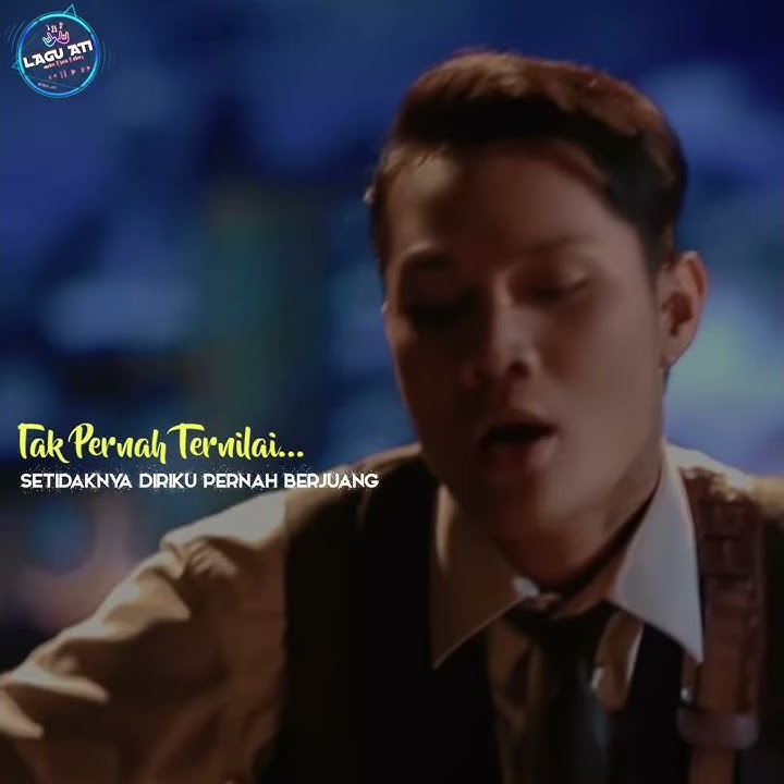 Last Child - Tak Pernah Ternilai (story wa/lirik)