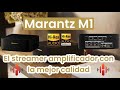 MARANTZ M1 🔊 el Streamer y Amplificador con la MEJOR CALIDAD