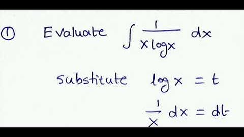 evaluate integral 1/xlogx dx