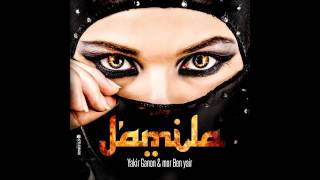 Jamila   Dj Yakir Ganon prod  by mor ben yair Resimi