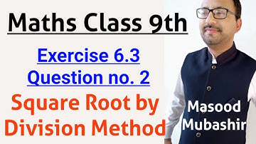 Exercise 6.3 Question no. 2 (All Parts) Class 9 Math [Square Root by Division Method] learning Zone.