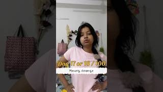 Day 17 Or 18 100 Minivlog Challenge