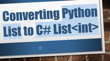 Converting Python List to C#  List int