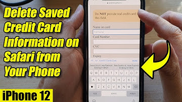 iPhone 12: How to Delete Saved Credit Card Information on Safari from Your Phone
