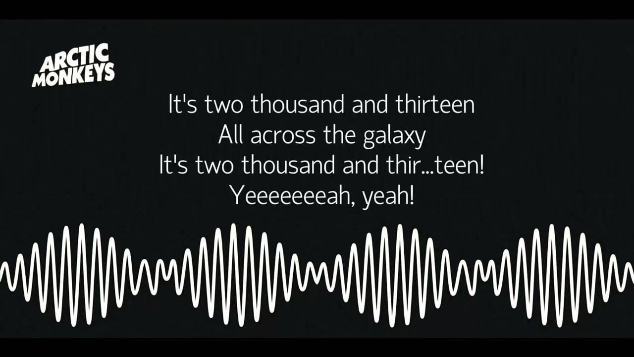 Arctic Monkeys. Arctic Monkeys 2013. Arctic Monkeys Lyrics. Arctic Monkeys Постер.