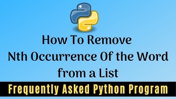 Frequently Asked Python Program 10: How To Remove Nth occurrence of the word from a List