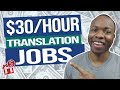 Earn $30-$100 PER HOUR Work From Home Translation Jobs (Make Money Online 2020)