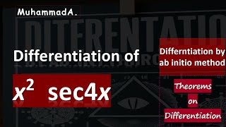 Find the derivative of x^2 sec4x with respect to the variable involved