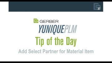 YuniquePLM Tip of the Day: Add Select Partner for Material Item