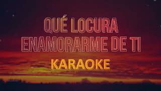 Qué Locura Enamorarme de Ti, Kate Candela - Karaoke (Pista Musical)