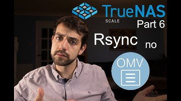Vamos sincronizar os seus dados com o Rsync TrueNAS Scale + OpenMediaVault - Part 6
