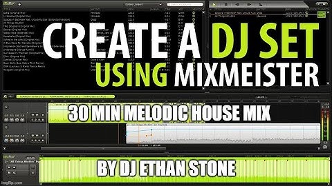 Mixmeister Fusion 30 min Melodic House Mix 2023 by DJ Ethan Stone