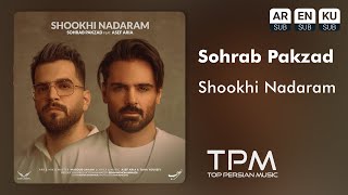 Sohrab Pakzad feat Asef Aria - Shookhi Nadaram - آهنگ شوخی ندارم از سهراب پاکزاد و آصف آریا Resimi