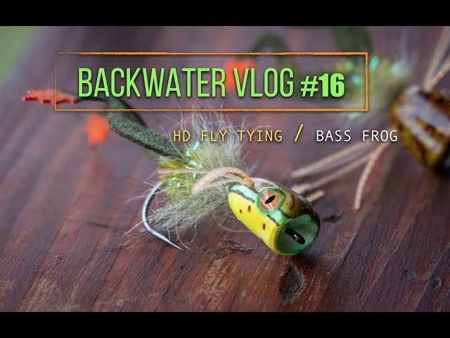 The Ultimate Frog Popper Fly: Backwater VLOG #16 