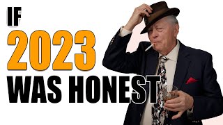 If 2023 Were Honest  | Honest Ads