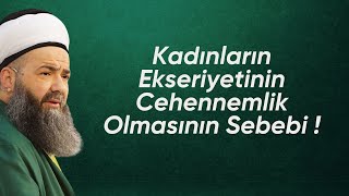 Kadınların Ekseriyetinin Cehennemlik Olmasının Sebebi Cübbeli Ahmet Hocaefendi
