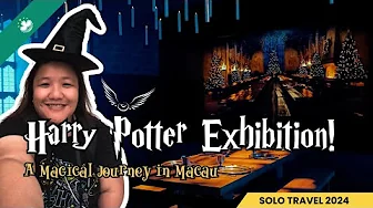 π²π΄ Macau 2024: Macau Fisherman's Wharf and The Harry Potter Exhibition