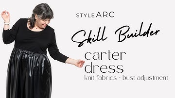 Style Arc - Carter Dress - Bust Adjustment Tutorial
