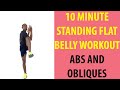 10 Minute Standing Flat Belly Workout Abs and Obliques