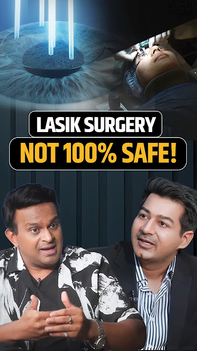 LASIK Surgery: Not 100% Safe!