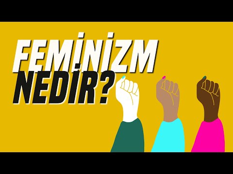 Feminizm Nedir? | İdeoloji Serisi 5