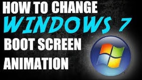How To Change The Boot Animation And Text Of Windows 7 | 2018 | 🔥