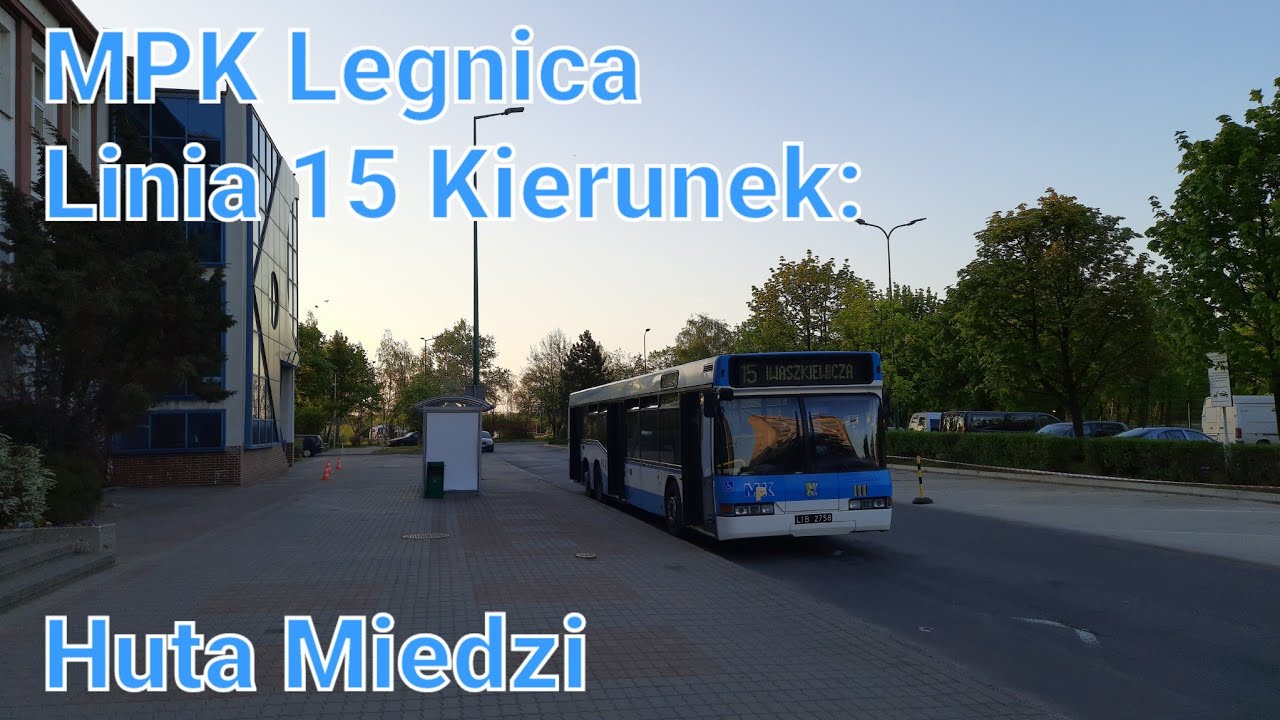 MPK Legnica: Linia 15, kierunek: Huta Miedzi