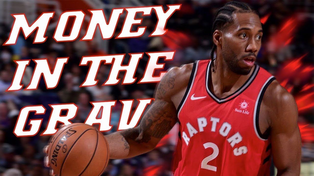 KAWHI LEONARD MIX "MONEY IN THE GRAVE" BY DRAKE FEAT.RICK ROSS ᴴᴰ