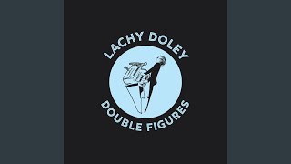 Miniatura de vídeo de "Lachy Doley - Only Cure for the Blues Is the Blues"