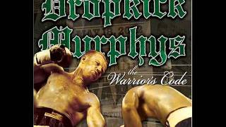 Dropkick Murphys - I&#39;m Shipping Up To Boston (The Warrior&#39;s Code)