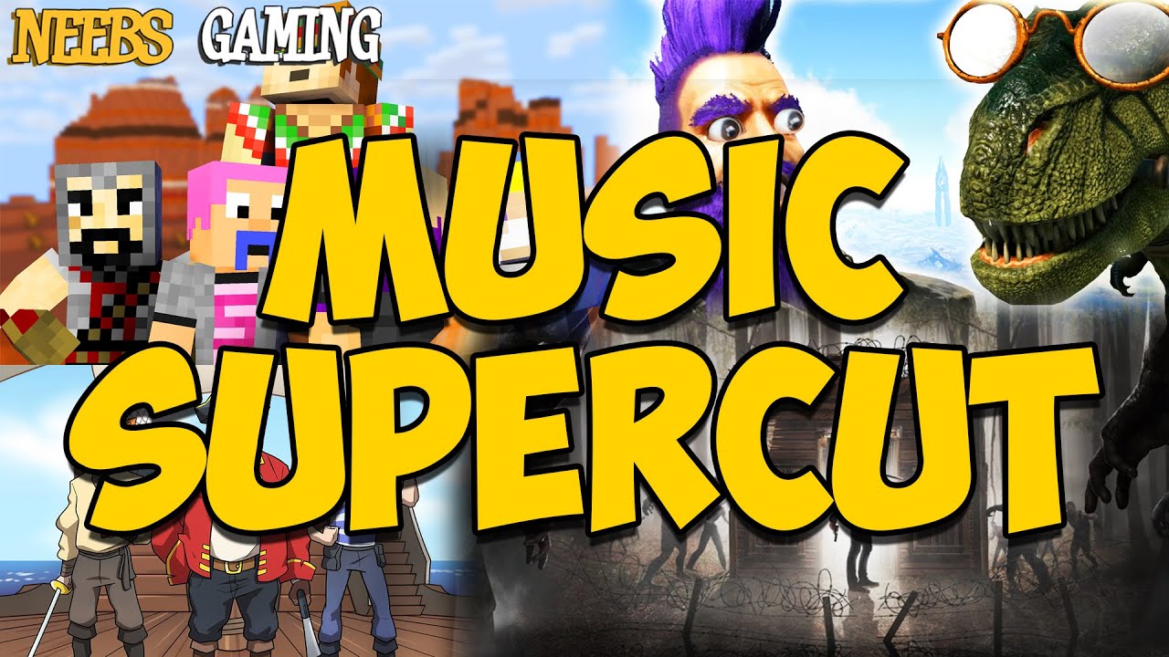 Neebs Gaming Music Super Cut