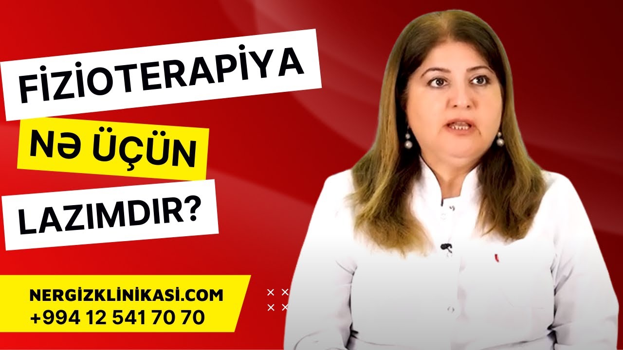 Fizioterapiya Haqqinda Melumat I Fizioterapiya Usullari I Nərgiz Klinikası (yeni)