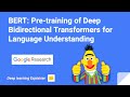 BERT: Pre-training of Deep Bidirectional Transformers for Language Understanding (Paper Explained)