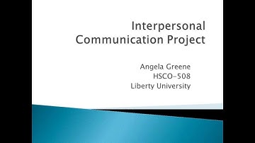Interpersonal Communication Project Video