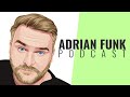 ADRIAN FUNK | Podcast - November 2023 (#44)