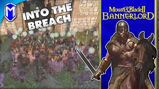 M&B 2 - Into The Breach, Taking A Few Castles - Mount And Blade 2 Bannerlord Campaign