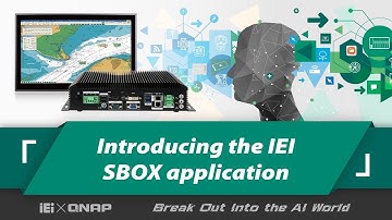 2018 IEI Computex: Introducing the IEI SBOX application