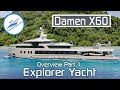 Damen seaxplorer 60  luxury expedition yacht overview part 1