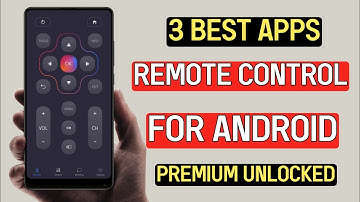 3 Best Universal Remote Control Apps For Android