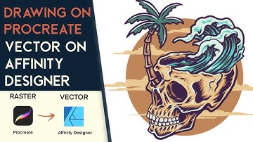 Drawing on Procreate, Vector on Affinity Designer | Convert Raster to Vector