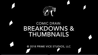 Comic Draw:  Breakdowns & Thumbnails